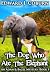 The Dog Who Ate The Elephant by Edward Coburn
