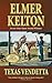 Texas Vendetta by Elmer Kelton