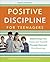 Positive Discipline for Teenagers by Jane Nelsen Ed.D. Positive Discipline for Teenagers by Jane Nelsen Ed.D.