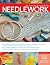 The Complete Photo Guide to Needlework by Linda Wyszynski The Complete Photo Guide to Needlework by Linda Wyszynski