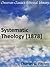 Systematic Theology - Enhanced Version by Charles Grandison Finney