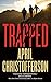 Trapped