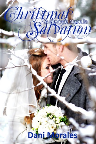 Christmas Salvation (A Deviate Novella #1.5)