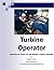 Turbine Operator by Wayne R Smith
