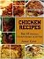 Chicken Recipes: Top 38 Del...