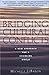 Bridging Cultural Conflicts by Michelle LeBaron