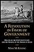 A Revolution in Favor of Government: Origins of the U.S. Constitution and the Making of the American State