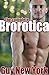 The Complete Brorotica (Bro...