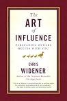 The Art of Influence: Persuading Others Begins With You Book cover for The Art of Influence: Persuading Others Begins With You