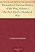 Raemaekers’ Cartoon History of the War, Volume 1 The First Twelve Months of War
