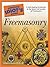 The Complete Idiot's Guide to Freemasonry