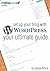 Set Up Your Blog With WordP...
