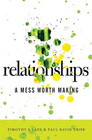 Relationships: A Mess Worth Making