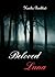 Beloved Luna (Beloved #1)