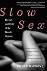 Slow Sex: The Art...