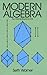 Modern Algebra (Dover Books on Mathematics)