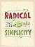 Radical Simplicity