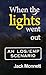 When the Lights Went Out: A...