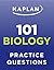 Kaplan 101 Biology Practice Questions