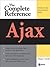 Ajax: The Complete Reference