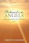Released to the Angels by Marilynn Garzione
