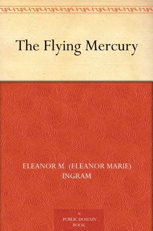The Flying Mercury (免费公版书)