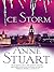 Ice Storm by Anne Stuart