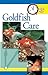 Goldfish Care (Quick & Easy)