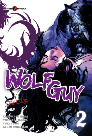 Wolf Guy, tome 2 (Paperback)