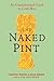 The Naked Pint by Christina Perozzi