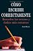 Como escribir correctamente by José Serra