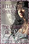 The Claiming of Sophia, the Sheltered Angel of Wisdom by Bella Swann
