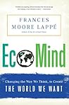 EcoMind: Changing the Way We Think, to Create the World We Want Book cover for EcoMind: Changing the Way We Think, to Create the World We Want