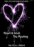 Heart & Soul: The Meeting