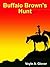Buffalo Brown's Hunt