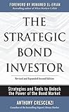 Book cover for The Strategic Bond Investor: Strategies and Tools to Unlock the Power of the Bond Market