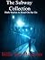 The Subway Collection: Dark...