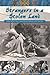 Strangers in a Stolen Land (Adventures in the Natural History and Cultural Heritage of the Californias)