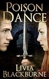 Poison Dance by Livia Blackburne