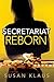 Secretariat Reborn by Susan Klaus