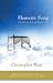 Heaven's Song by Christopher West