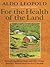 For the Health of the Land: Previously Unpublished Essays And Other Writings