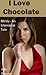 I Love Chocolate: Mindy (In...