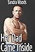 Her Dad Came Inside by Sandra Woods