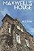 Maxwell's House by M.J. Trow Maxwell's House by M.J. Trow