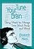 Tune Your Brain by Elizabeth A. Miles Tune Your Brain by Elizabeth A. Miles