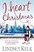 I Heart Christmas (I Heart, #6)