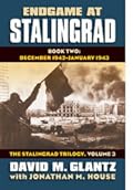 Endgame at Stalingrad: Book Two: December 1942 February 1943 The Stalingrad Trilogy, Volume 3