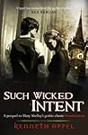 Such Wicked Intent