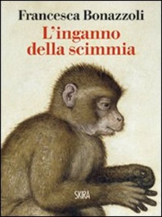L'inganno della scimmia: crimini e misteri nelle confessioni di venti grandi artisti (Hardcover)